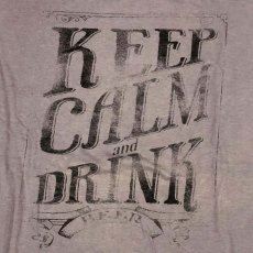 画像3: TAILGATE テイルゲート KEEP CALM and DRINK  Tシャツ GREY メンズ/レディース (3)